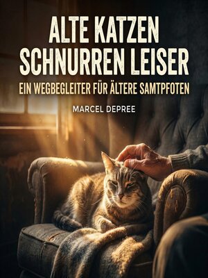 cover image of Alte Katzen schnurren leiser